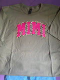 Pre-made Mimi heat pressed Tshirt